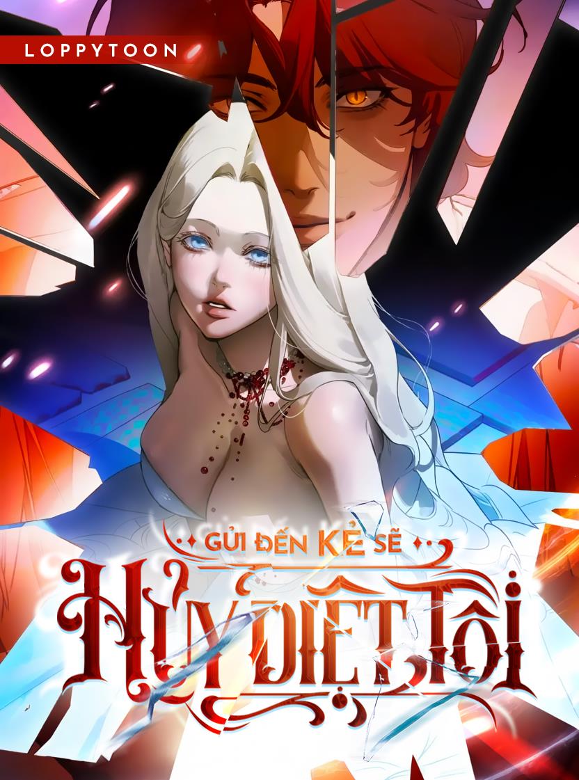 [19+] Gửi Đến Kẻ Sẽ Hủy Diệt Tôi