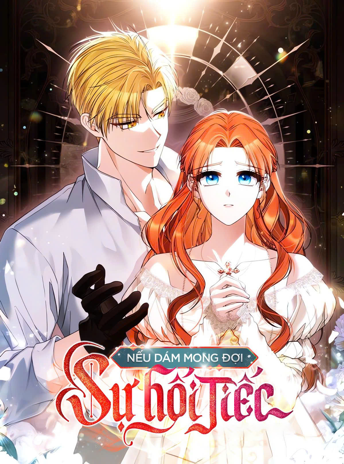 [19+] Nếu Dám Mong Đợi Sự Hối Tiếc